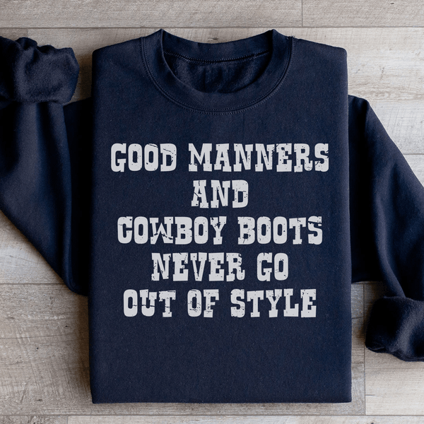 Good Manners And Cowboy Boots Sweatshirt Black / S Peachy Sunday T-Shirt