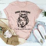 Good Morning I See The Assassins Have Failed Tee Heather Prism Peach / S Peachy Sunday T-Shirt