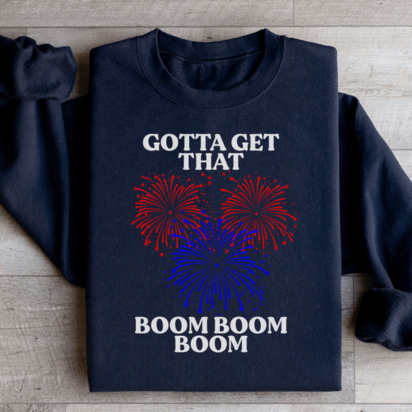 Gotta Get That Boom Boom Boom Sweatshirt Black / S Peachy Sunday T-Shirt