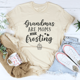 Grandmas Are Moms With Frosting Tee Soft Cream / S Peachy Sunday T-Shirt