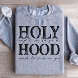 Half Hood Half Holy Sweatshirt Peachy Sunday T-Shirt