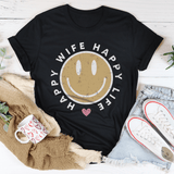 Happy Wife Happy Life Tee Peachy Sunday T-Shirt