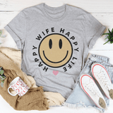 Happy Wife Happy Life Tee Peachy Sunday T-Shirt