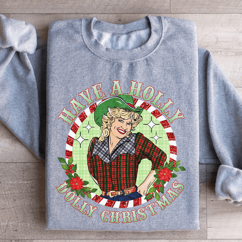 Have A Holly Christmas Sweatshirt S / Sport Grey Printify Sweatshirt T-Shirt