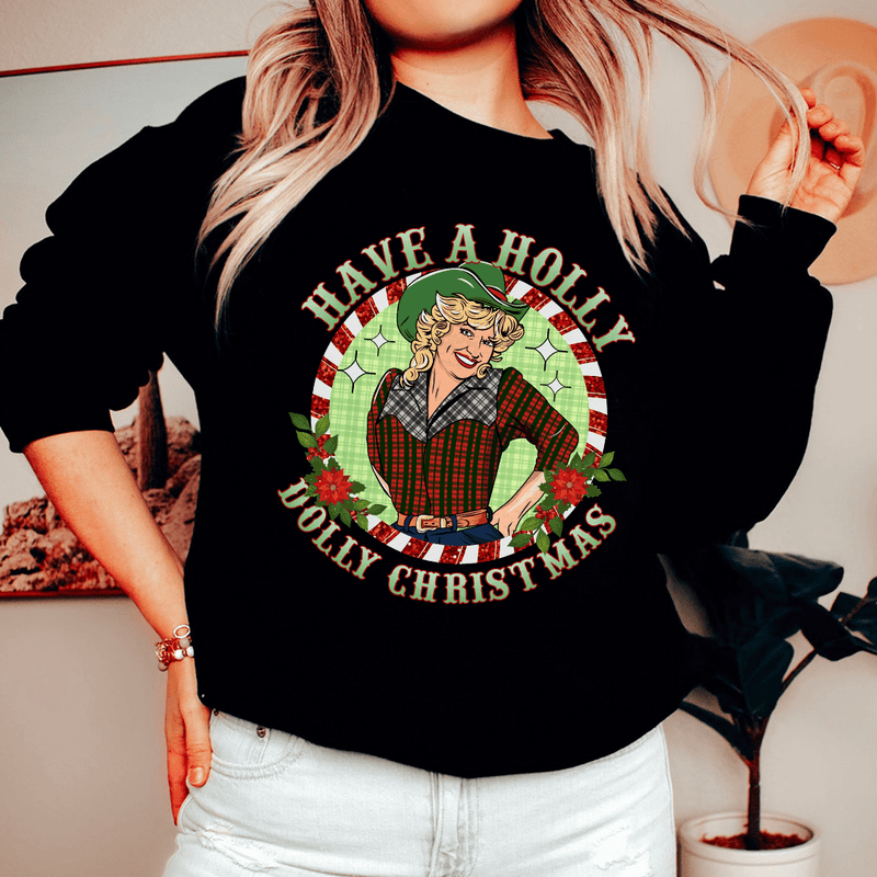 Have A Holly Sweatshirt Black / S Peachy Sunday T-Shirt