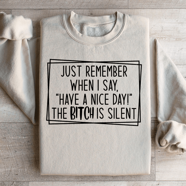 Have A Nice Day Sweatshirt Sand / S Peachy Sunday T-Shirt