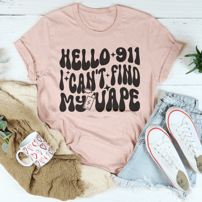 Hello 911 I Can_t Find My Vape Tee Heather Prism Peach / S Peachy Sunday T-Shirt