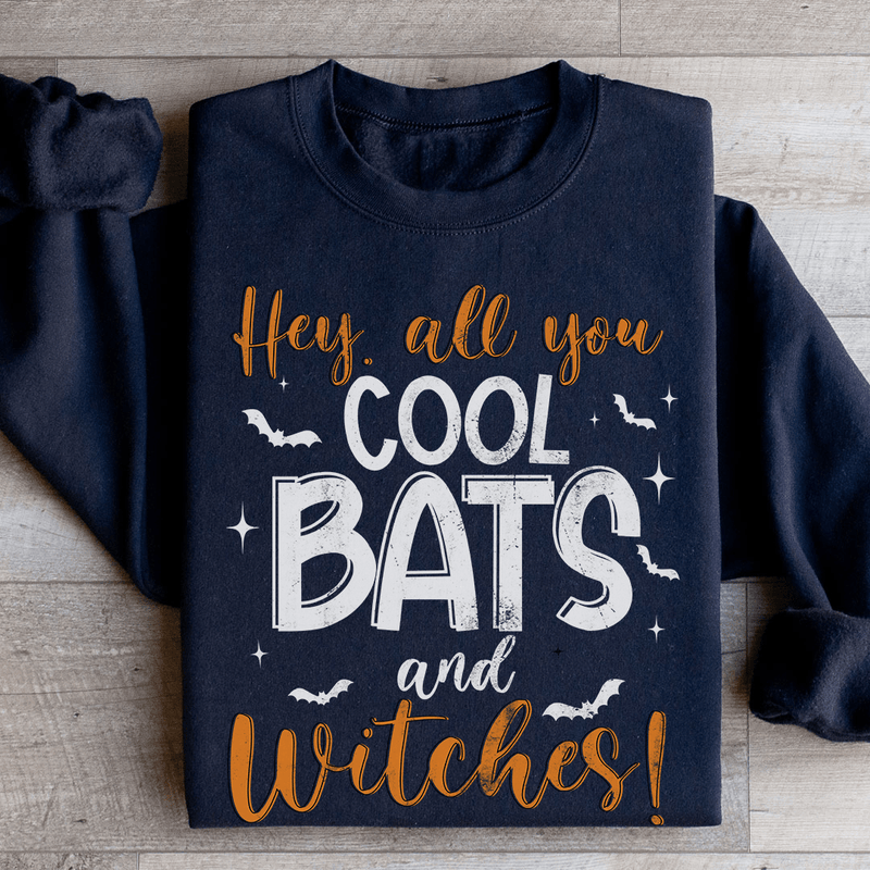 Hey All You Cool Bats And Witches Sweatshirt Peachy Sunday T-Shirt