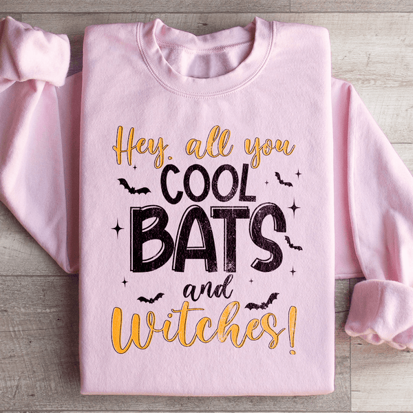 Hey All You Cool Bats And Witches Sweatshirt Peachy Sunday T-Shirt