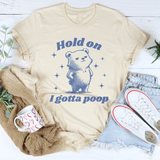 Hold On I Gotta Poop Tee Soft Cream / S Peachy Sunday T-Shirt