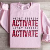 Holy Spirit Activate Sweatshirt Light Pink / S Peachy Sunday T-Shirt