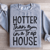 Hotter Than A Spoon In A Trap House Sweatshirt Sport Grey / S Peachy Sunday T-Shirt