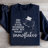 How Snowflakes Are Made Sweatshirt Peachy Sunday T-Shirt