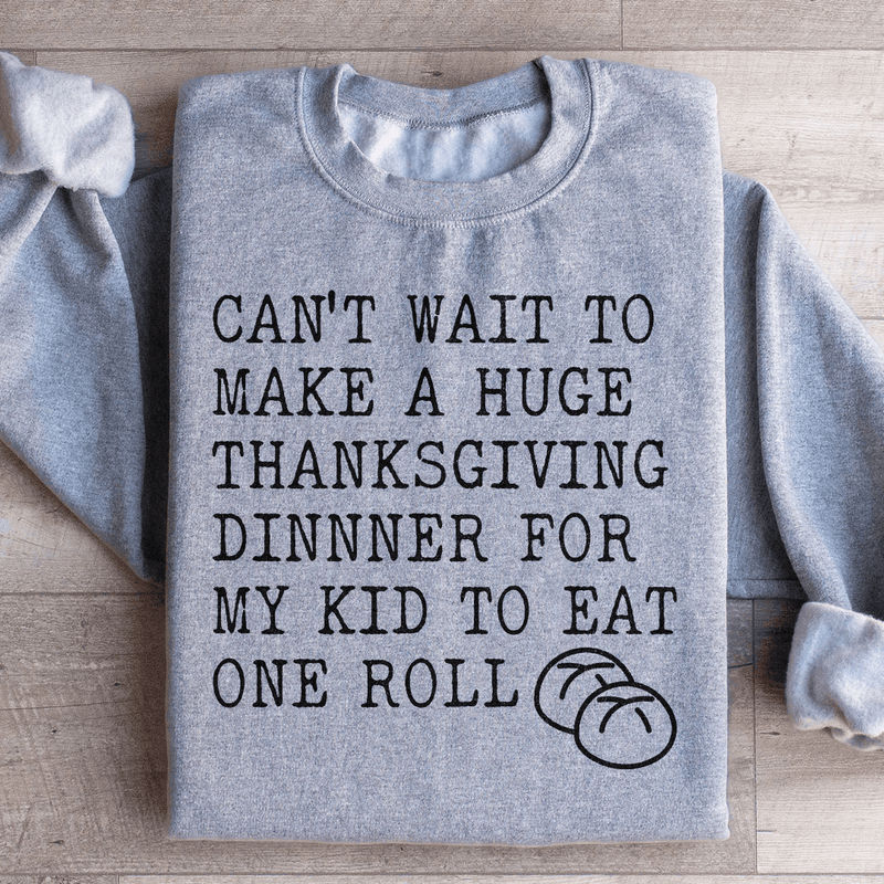 Huge Thanksgiving Dinner Sweatshirt Sport Grey / S Peachy Sunday T-Shirt