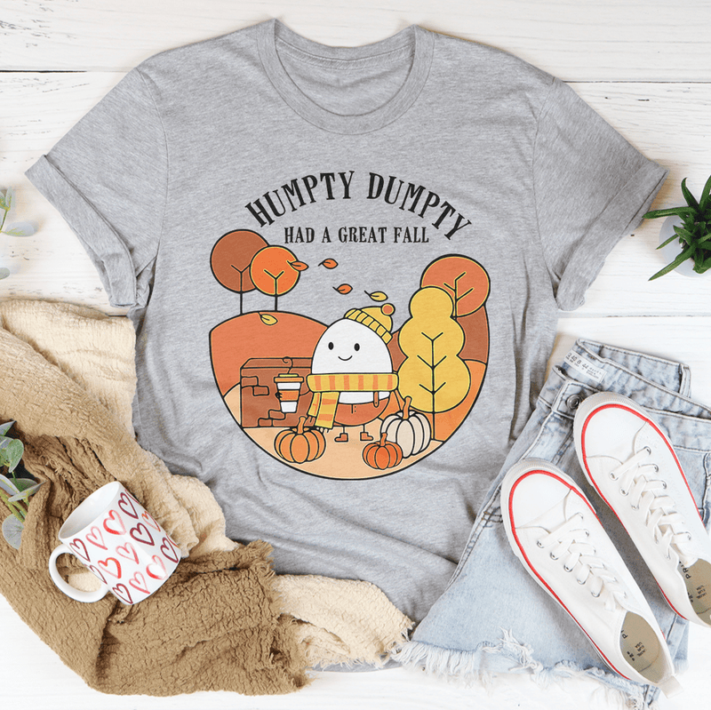 Humpty Dumpty Have A Great Fall Tee Athletic Heather / S Printify T-Shirt T-Shirt