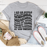 I Am An Overly Emotional Unemotional Clingy Tee Athletic Heather / S Peachy Sunday T-Shirt