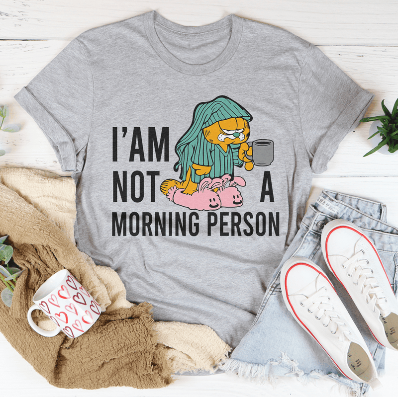 I’am Not A Morning Person Tee Athletic Heather / S Peachy Sunday T-Shirt