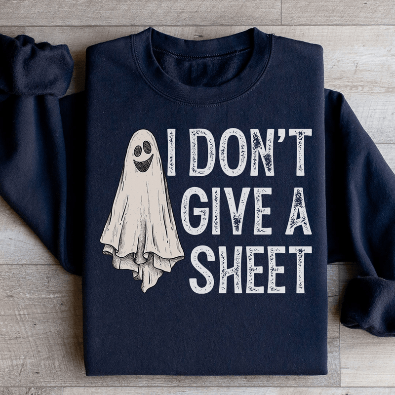 I Don't Give A Sheet Sweatshirt Black / S Peachy Sunday T-Shirt