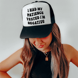 I Had Patience Trucker Hat Peachy Sunday T-Shirt