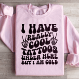 I Have Really Cool Tattoos Under Here But I Am Cold Tee Light Pink / S Peachy Sunday T-Shirt