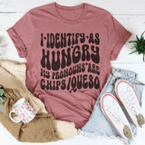 I Identify As Hungry My Pronouns Are Chips & Queso Tee Mauve / S Peachy Sunday T-Shirt