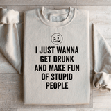 I Just Wanna Get Drunk Sweatshirt Sand / S Peachy Sunday T-Shirt