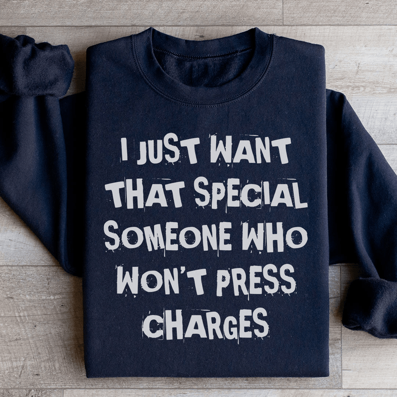 I Just Want That Special Someone Sweatshirt Black / S Peachy Sunday T-Shirt