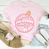 I Like Big Bulbs And I Cannot Lie Tee Pink / S Peachy Sunday T-Shirt