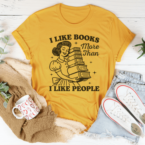 I Like Books More Than I Like People Tee Mustard / S Peachy Sunday T-Shirt