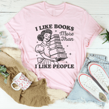 I Like Books More Than I Like People Tee Pink / S Peachy Sunday T-Shirt