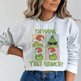 I'm 100% That Grinch Sweatshirt S / Sport Grey Printify Sweatshirt T-Shirt