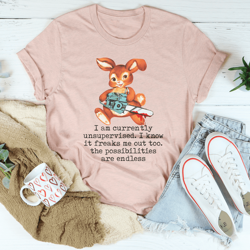 I’m Currently Unsupervised Tee Peachy Sunday T-Shirt