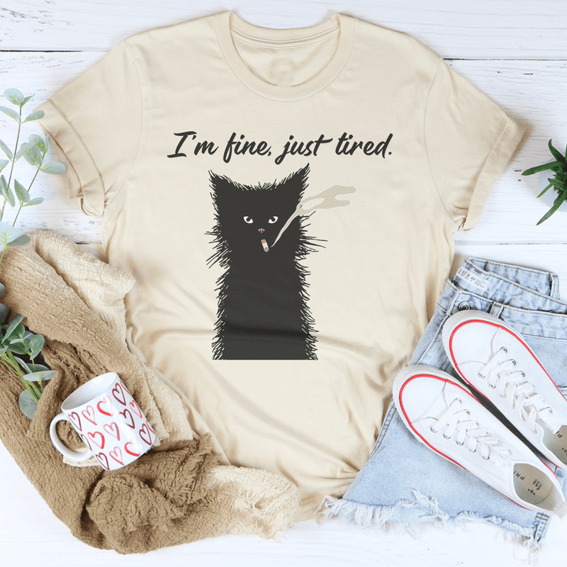 I’m Fine Just Tired Tee Soft Cream / S Peachy Sunday T-Shirt