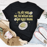 I'm Just Here For The Deviled Eggs & Family Drama Tee Black Heather / S Peachy Sunday T-Shirt