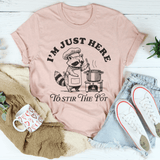 I’m Just Here To Stir The Pot Tee Heather Prism Peach / S Peachy Sunday T-Shirt