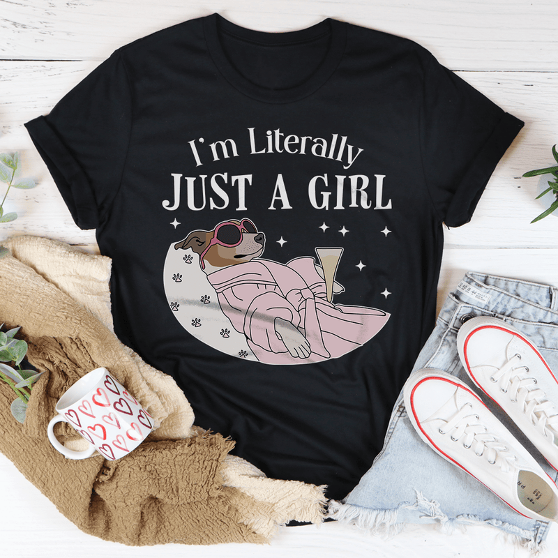 I'm Literally Just A Girl Dog Tee Black Heather / S Peachy Sunday T-Shirt