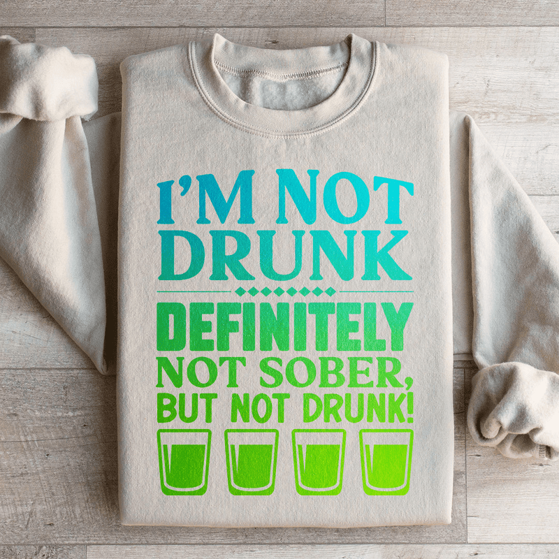 I'm Not Drunk Sweatshirt Sand / S Peachy Sunday T-Shirt