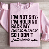 I'm Not Shy Sweatshirt Light Pink / S Peachy Sunday T-Shirt