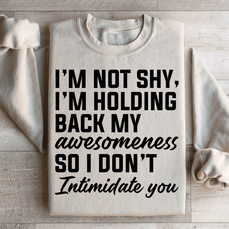 I'm Not Shy Sweatshirt Sand / S Peachy Sunday T-Shirt