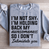 I'm Not Shy Sweatshirt Sport Grey / S Peachy Sunday T-Shirt