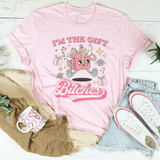 I'm The Gift B-tches Tee Pink / S Peachy Sunday T-Shirt