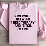 I Need Therapy Sweatshirt Light Pink / S Peachy Sunday T-Shirt