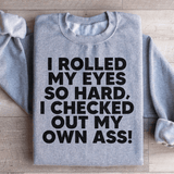 I Rolled My Eyes So Hard Sweatshirt Sport Grey / S Peachy Sunday T-Shirt