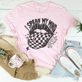 I Speak My Mind Tee Pink / S Peachy Sunday T-Shirt