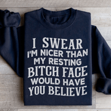 I Swear I'm Nicer Sweatshirt Black / S Peachy Sunday T-Shirt