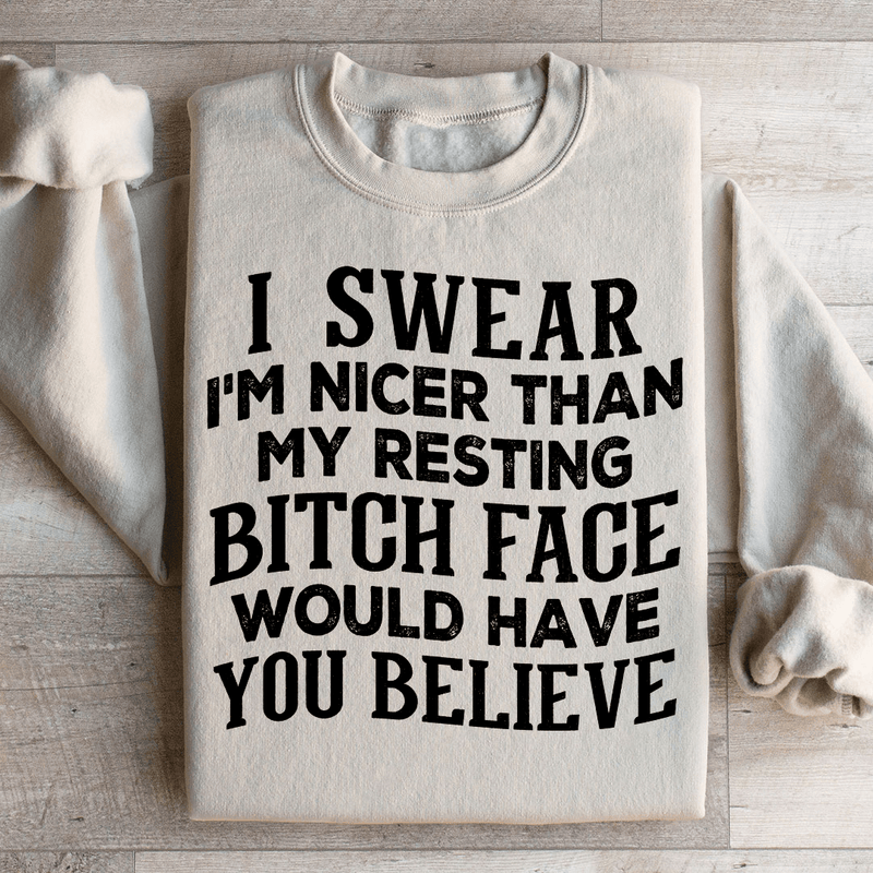 I Swear I'm Nicer Sweatshirt Sand / S Peachy Sunday T-Shirt