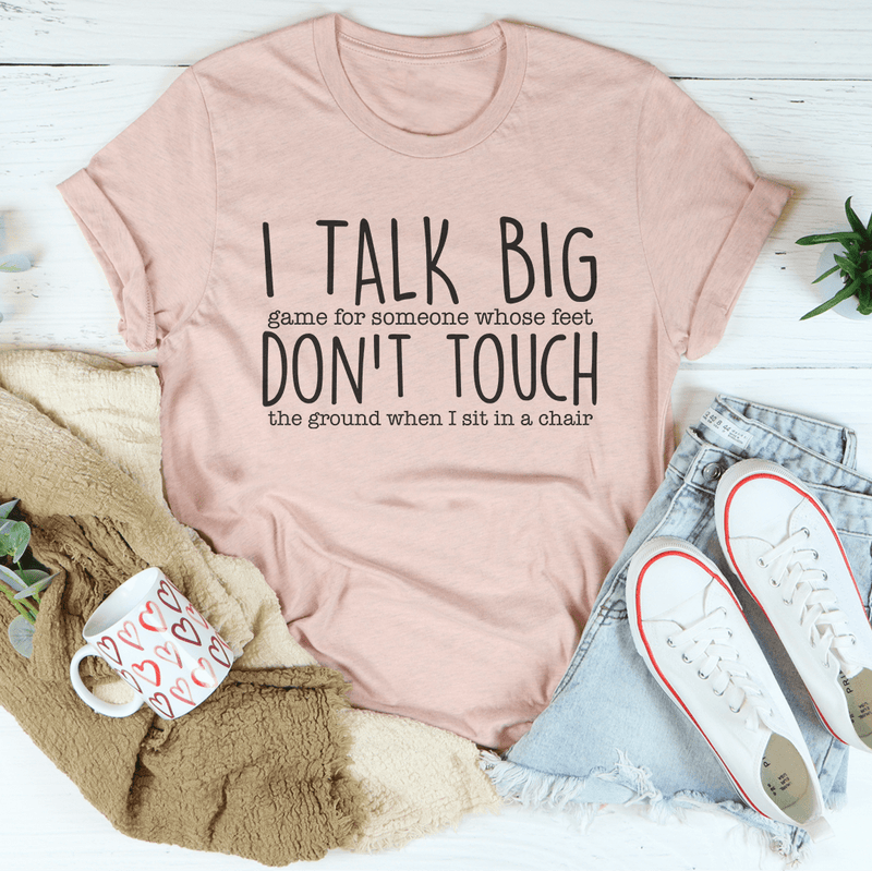 I Talk Big Game For Someone Tee Heather Prism Peach / S Peachy Sunday T-Shirt