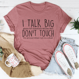 I Talk Big Game For Someone Tee Mauve / S Peachy Sunday T-Shirt