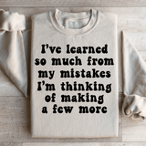 I've Learned So Much From My Mistakes Sweatshirt Peachy Sunday T-Shirt