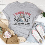 I Wanna Love Like Johnny And June Tee Athletic Heather / S Peachy Sunday T-Shirt